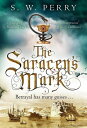 The Saracen's Mark The CWA nominated Elizabethan crime series