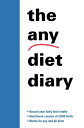 The Any Diet Diary Count Your Way to Success【電子書籍】 Karlin Gray