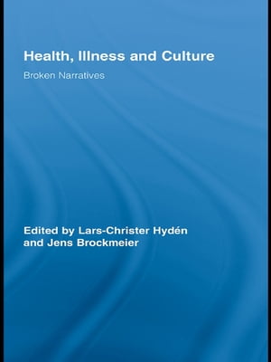 Health, Illness and Culture