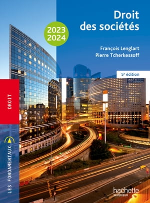 Fondamentaux - Droit des soci?t?s 2023-2024 - Ebook epub【電子書籍】[ Fran?ois Lenglart ]