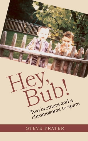 Hey, Bub!