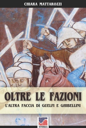 Oltre le fazioni