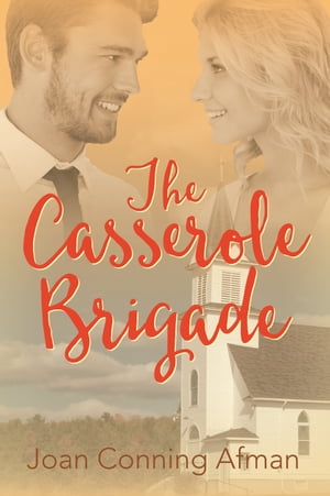 The Casserole Brigade【電子書籍】[ Joan Co