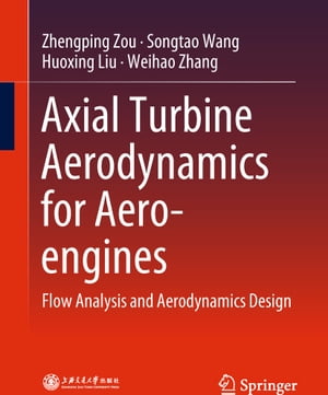 Axial Turbine Aerodynamics for Aero-engines