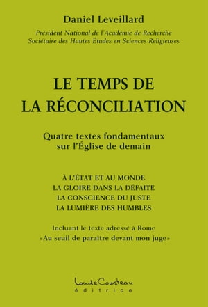 Le temps de la reconciliation