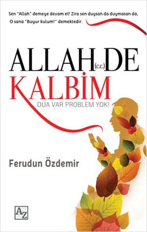 Allah De Kalbim【電子書籍】[ Ferudun ?zdemir ]