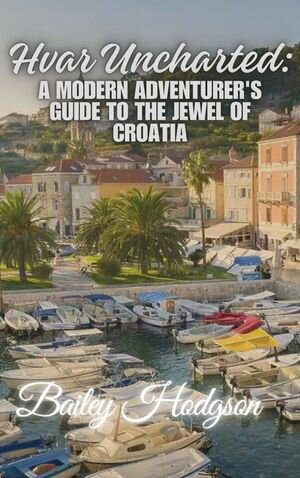 hvar croatiaβ