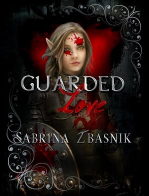 Guarded Love