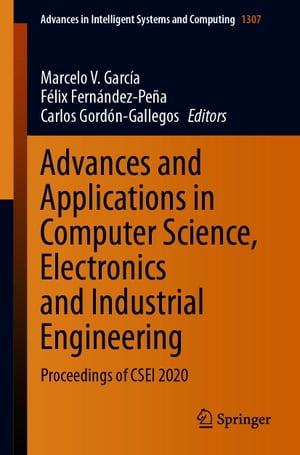 ŷKoboŻҽҥȥ㤨Advances and Applications in Computer Science, Electronics and Industrial Engineering Proceedings of CSEI 2020ŻҽҡۡפβǤʤ18,231ߤˤʤޤ