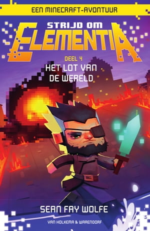 Het lot van de wereld een Minecraft avontuur