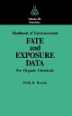 Handbook of Environmental Fate and Exposure Data For Organic Chemicals, Volume III Pesticides