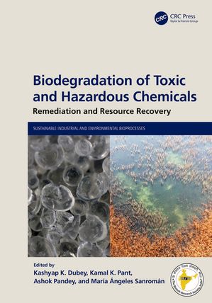 Biodegradation of Toxic and Hazardous Chemicals