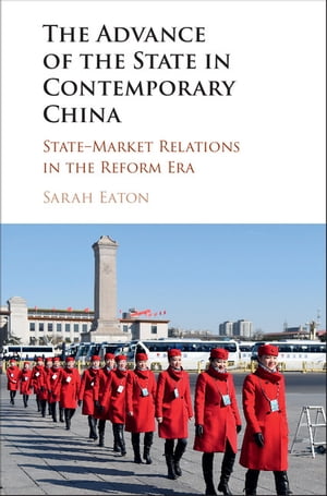 The Advance of the State in Contemporary China