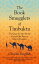 The Book Smugglers of Timbuktu: The Quest for this Storied City and the Race to Save Its Treasures