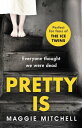 Pretty Is A gripping, dark and superbly suspense