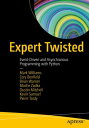 ŷKoboŻҽҥȥ㤨Expert Twisted Event-Driven and Asynchronous Programming with PythonŻҽҡ[ Mark Williams ]פβǤʤ6,685ߤˤʤޤ