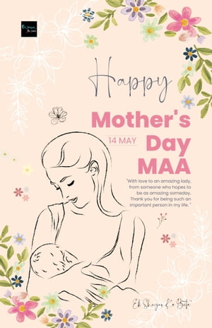 Happy Mother's Day Maa【電子書籍】[ Ek Shayar Ke Bate ]