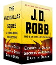 The Eve Dallas Series, Books 44-46 Echoes in Death, Secrets in Death, Dark in Death【電子書籍】 J. D. Robb