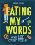 Eating My Words And 128 Other PoemsŻҽҡ[ Brian P. Cleary ]