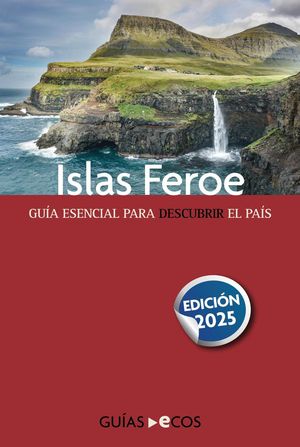 Islas Feroe. Edici?n 2025Żҽҡ[ Ecos Travel Books ]
