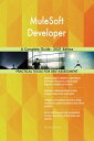 MuleSoft Developer A Complete Guide - 2021 Edition【電子書籍】 Gerardus Blokdyk