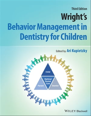 Wright's Behavior Management in Dentistry for Children