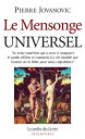 Le Mensonge Universel【電子書籍】[ Pierre 