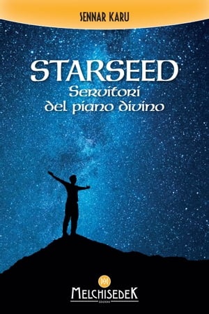 Starseed Servitori del piano divinoŻҽҡ[ Sennar Karu ]