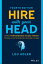 Hire With Your Head