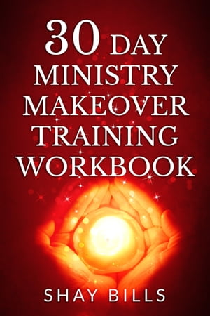 30 Day Ministry Makeover Training Workbook