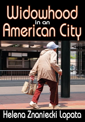Widowhood in an American City【電子書籍】[