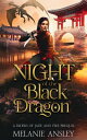 Night of the Black Dragon (A Riders of Jade and Fire Prequel)【電子書籍】 Melanie Ansley