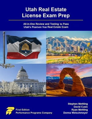 Utah Real Estate License Exam Prep: All-in-One Review and Testing to Pass Utah's Pearson Vue Real Estate Exam