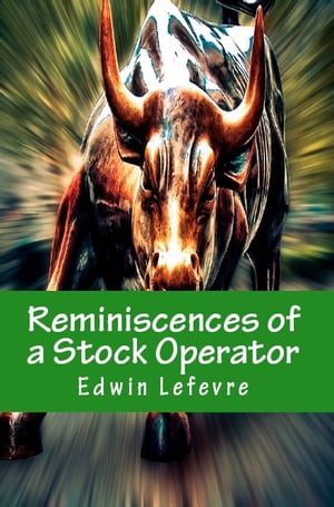 Reminiscences of a Stock Operator