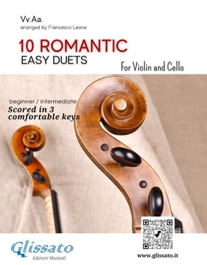 10 Romantic Easy duets for Violin and Cello