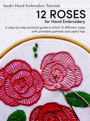 12 Roses for Hand Embroidery