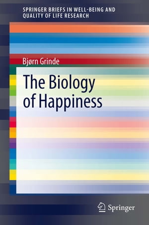 The Biology of Happiness