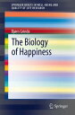 The Biology of Happiness【電子書籍】 Bj rn Grinde