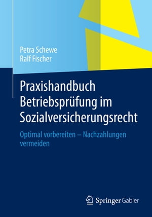Praxishandbuch Betriebsprüfung im Sozialversicherungsrecht