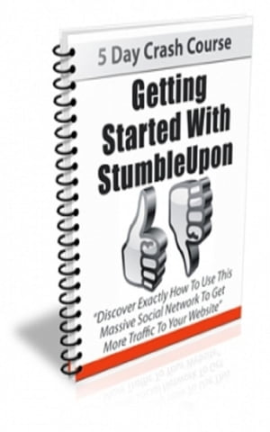 How To Getting Started With StumbleUpon