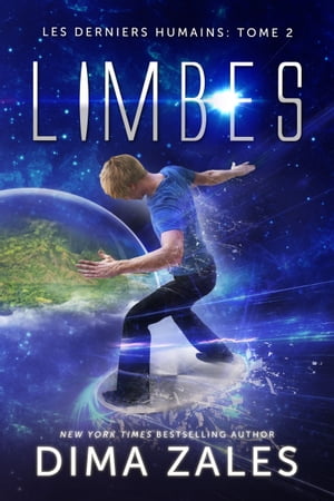 Limbes (Les Derniers Humains : Tome 2)