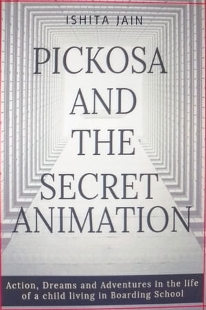 Pickosa and the Secret Animation