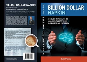 Billion Dollar Napkin (2nd Edition)【電子書籍】[ Daniel J O'Connor ]