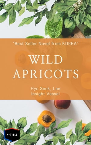 ŷKoboŻҽҥȥ㤨Wild ApricotsŻҽҡ[ Lee Hyo Seok ]פβǤʤ190ߤˤʤޤ