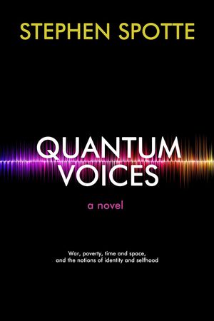 Quantum Voices: A Novel