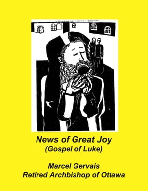 News of Great Joy(Gospel of Luke)
