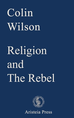 Religion and The Rebel