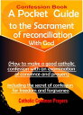 Confession Book A Pocket Guide to the Sacrament of Reconciliation with God(How t...