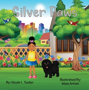 Silver PawsŻҽҡ[ Nicole L. Tucker ]