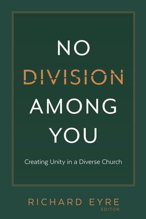 No Division among You